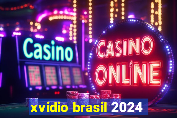 xvidio brasil 2024